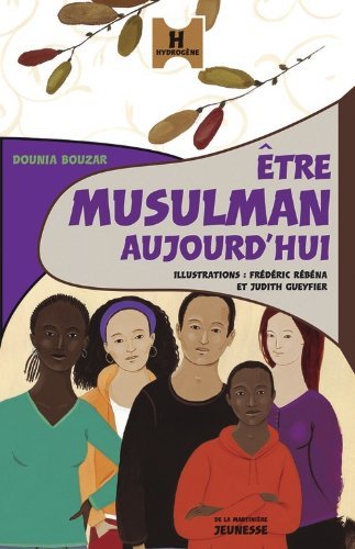 Jaquette Etre musulman ajourd'hui